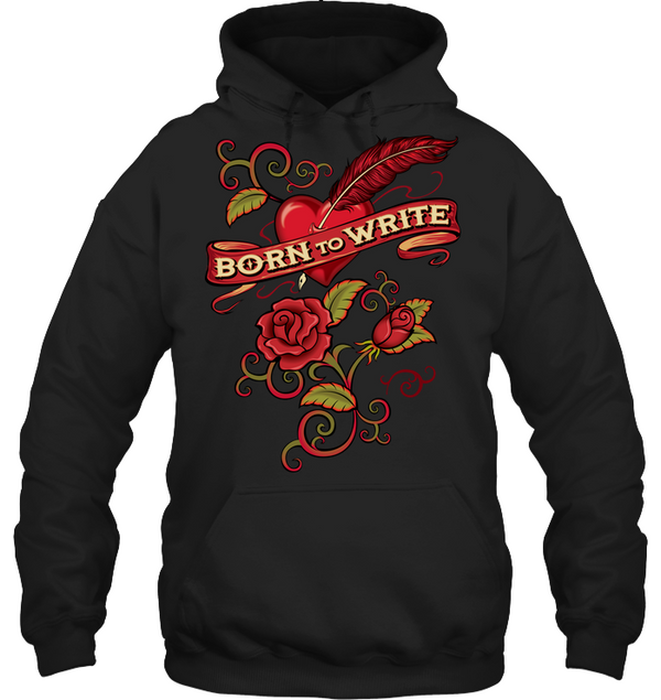 BORN TO WRITE hoodie