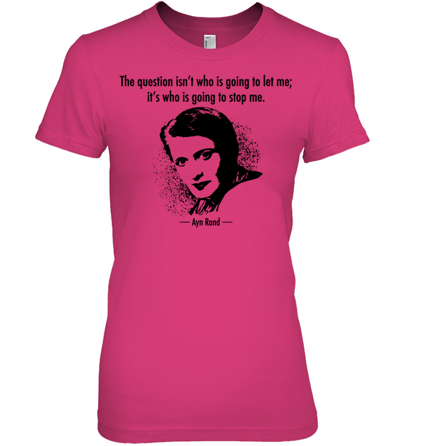 AYN RAND "The Question Is…" t-shirt